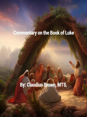 cover image of Commentary on the Book of Luke